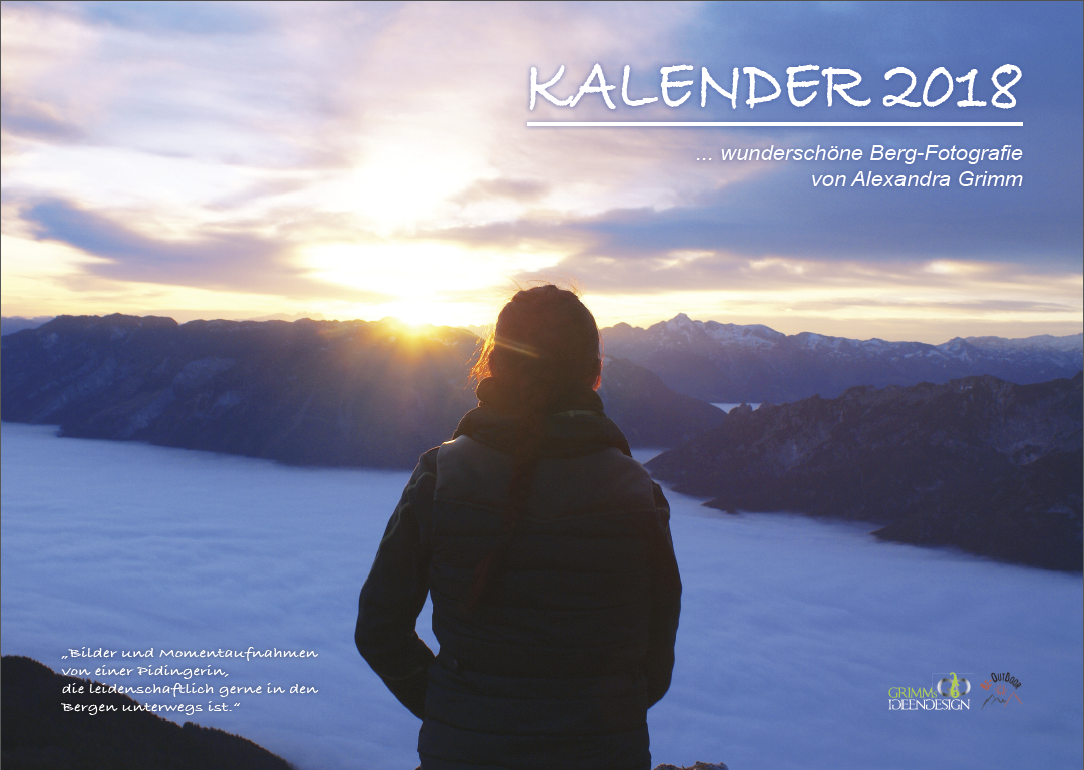 Titelblatt Fotokalender 2018 - Schönheit der Berge von Alexandra Grimm